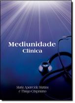 Mediunidade Clinica - VIDA E CONSCIENCIA