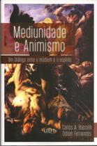 Mediunidade e animismo Mediunidade e animismo