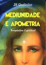 Mediunidade e Apometria - Holus Publicações