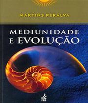 Mediunidade e evoluçao - Feb