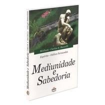 Mediunidade e Sabedoria - LEEPP Mediunidade e Sabedoria - LEEPP