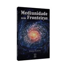 Mediunidade Sem Fronteiras - - INEDE Mediunidade Sem Fronteiras - - INEDE