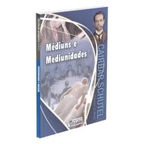Médiuns e Mediunidades - O CLARIM