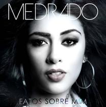 Medrado Fatos Sobre Mim CD Medrado Fatos Sobre Mim CD