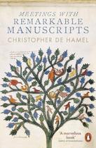 Meetings With Remarkable Manuscripts Meetings With Remarkable Manuscripts