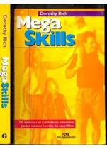 Mega skills valores p/ sucesso de seus filhos