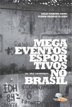 Megaeventos esportivos no brasil - um olhar antropologico - AUTORES ASSOCIADOS Megaeventos esportivos no brasil - um olhar antropologico - AUTORES ASSOCIADOS