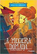 Megera Domada, A Megera Domada, A