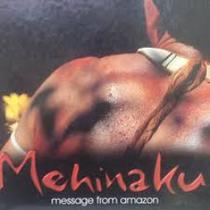 Mehinaku message from amazon