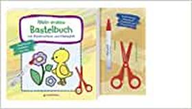 Mein erstes Bastelbuch mit Kinderschere und Klebestift (Küken - EDITORA GONDOLINO