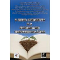 Meio ambiente e a sociedade contemporanea - SUPREMA CULTURA EDITORA LTDA. Meio ambiente e a sociedade contemporanea - SUPREMA CULTURA EDITORA LTDA.