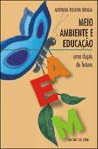 Meio ambiente e educação - MERCADO DE LETRAS Meio ambiente e educação - MERCADO DE LETRAS