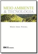 Meio Ambiente E Tecnologia - CIENCIA MODERNA