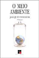 Meio ambiente, o Meio ambiente, o