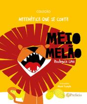 Meio melão Meio melão