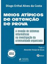 Meios atípicos de obtenção de prova - 2026 Meios atípicos de obtenção de prova - 2026