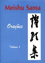 Meishu Sama - Orações - Volume 1 - Lux Oriens