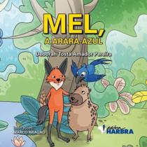 Mel, a arara-azul Mel, a arara-azul