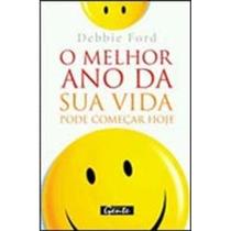 Melhor Ano da Sua Vida Pode Comecar Hoje, O Melhor Ano da Sua Vida Pode Comecar Hoje, O