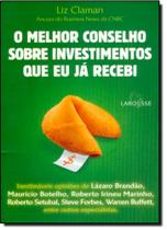 Melhor Conselho Sobre Investimentos que eu Já Recebi, O