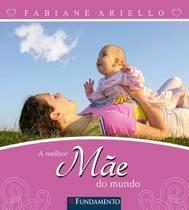 Melhor Mae Do Mundo
