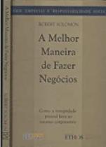 Melhor Maneira De Fazer Negocio, A