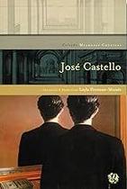 Melhores crônicas José Castello: seleção e prefácio: Leyla Perrone-Moisés Paperback Castello, José PPerrone-Moisés, L Melhores crônicas José Castello: seleção e prefácio: Leyla Perrone-Moisés Paperback Castello, José PPerrone-Moisés, L