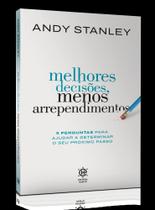 Melhores Decisoes, Menos Arrependimentos - 5 Perguntas para Ajudar a Determinar o seu Próximo Passo - VIDA EDITORA