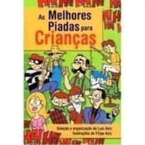 Melhores piadas para criancas, as -vl025 (p l) - EDICOES VIVA LIVROS