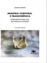 Memória corporal e transferência Memória corporal e transferência