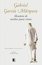 Memória de minhas putas tristes Márquez, Gabriel García and Nepomuceno, Eric