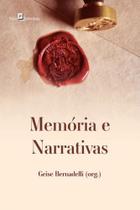 Memória e narrativas - PACO EDITORIAL