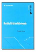 Memória, História e Historiografia Sortido
