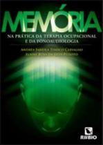 Memória Na Prática da Terapia Ocupacional e Da Fonoaudiologia - rubio Memória Na Prática da Terapia Ocupacional e Da Fonoaudiologia - rubio