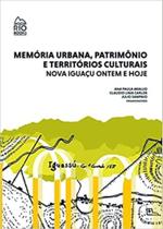 Memória urbana, patrimônio e territórios culturais - RIO BOOKS