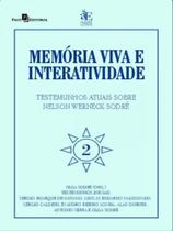 Memória viva e interatividade - vol. 2