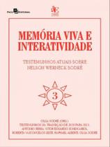 Memória viva e interatividade - vol. 3