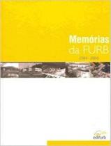 Memorias da furb 1964 - 2004 - EDIFURB
