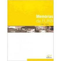 Memorias da furb 1964 - 2004 - EDIFURB