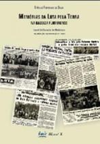 Memórias da luta pela terra na baixada fluminense