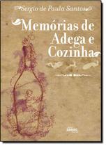 Memorias De Adega E Cozinha
