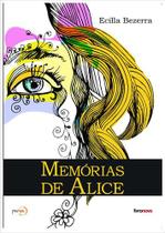 Memórias De Alice Ecilla Bezerra - Livro novo
