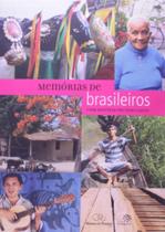 Memorias de brasileiros - uma historia em todo can - PEIROPOLIS