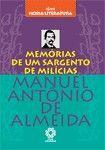 Memorias de um sargento de milicias - serie nossa literatura - ESCALA EDUCACIONAL Memorias de um sargento de milicias - serie nossa literatura - ESCALA EDUCACIONAL