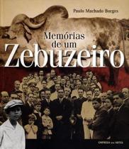 Memorias de um zebuzeiro - EMPRESA DAS ARTES