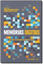 Memorias Digitais - 01Ed/17 - FGV