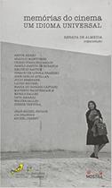 Memorias do Cinema Um Idioma Universal - GRUPO BRASILEIRA