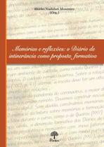 Memórias e Reflexões: O Diário De Itinerância Como Proposta Formativa