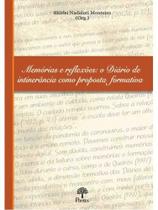 Memórias e reflexões