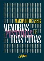 Memórias póstumas de brás cubas Memórias póstumas de brás cubas